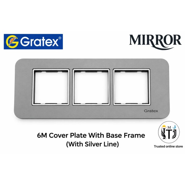 Gratex Mirror 6M Cover Plate with Base Frame (With Silver Line)| Grey