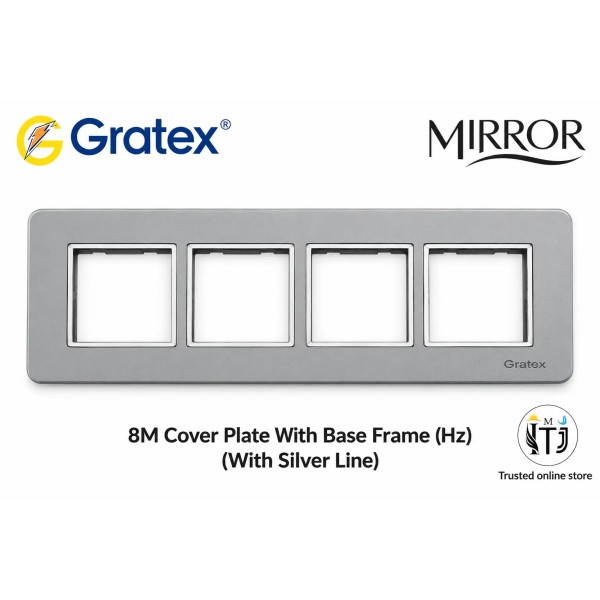 Gratex Mirror 8M Cover Plate with Base Frame (With Silver Line) Hz| Grey