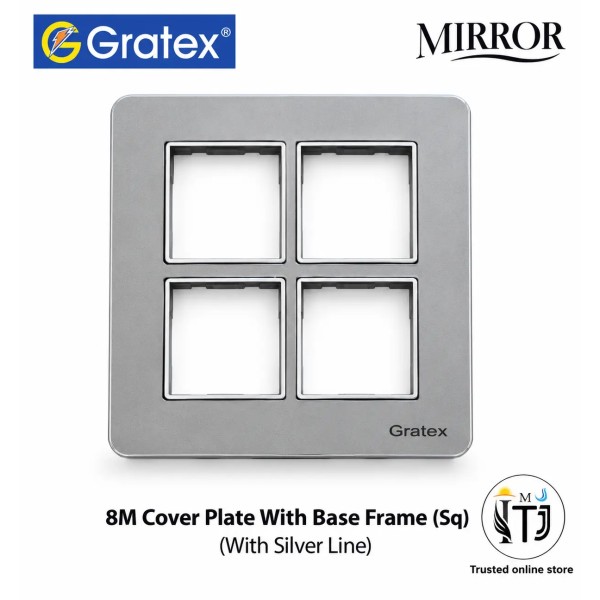 Gratex Mirror 8M Cover Plate with Base Frame (With Silver Line) Hz| Grey