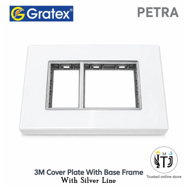 Gratex Petra 3M Cover Plate With Base Frame| With Silver Line