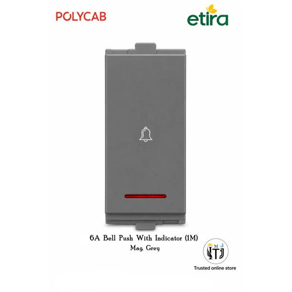 Polycab Etira 6A Bell Switch  with indicator, 1M - Mag. Grey