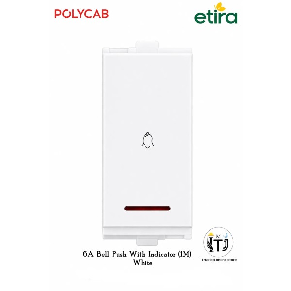 Polycab Etira 6A Bell Switch  with indicator, 1M - White