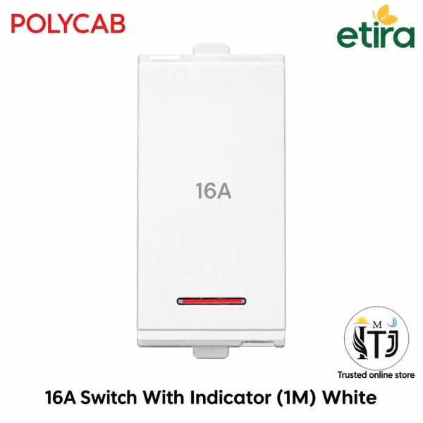Polycab Etira 16A Switch With Indicator, 1-way - White