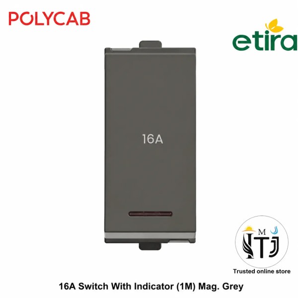 Polycab Etira 16A Switch With Indicator, 1-way - Mag. Grey